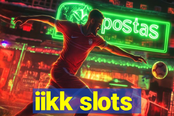 iikk slots